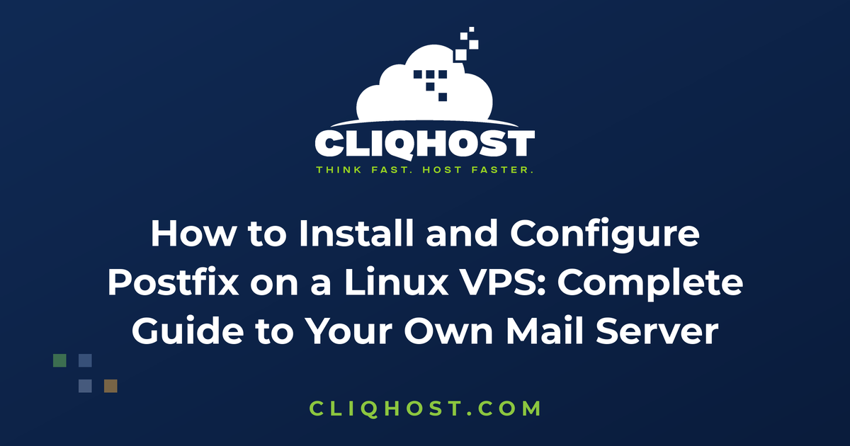 How to Install and Configure Postfix on a Linux VPS: Complete Guide to Your Own Mail Server