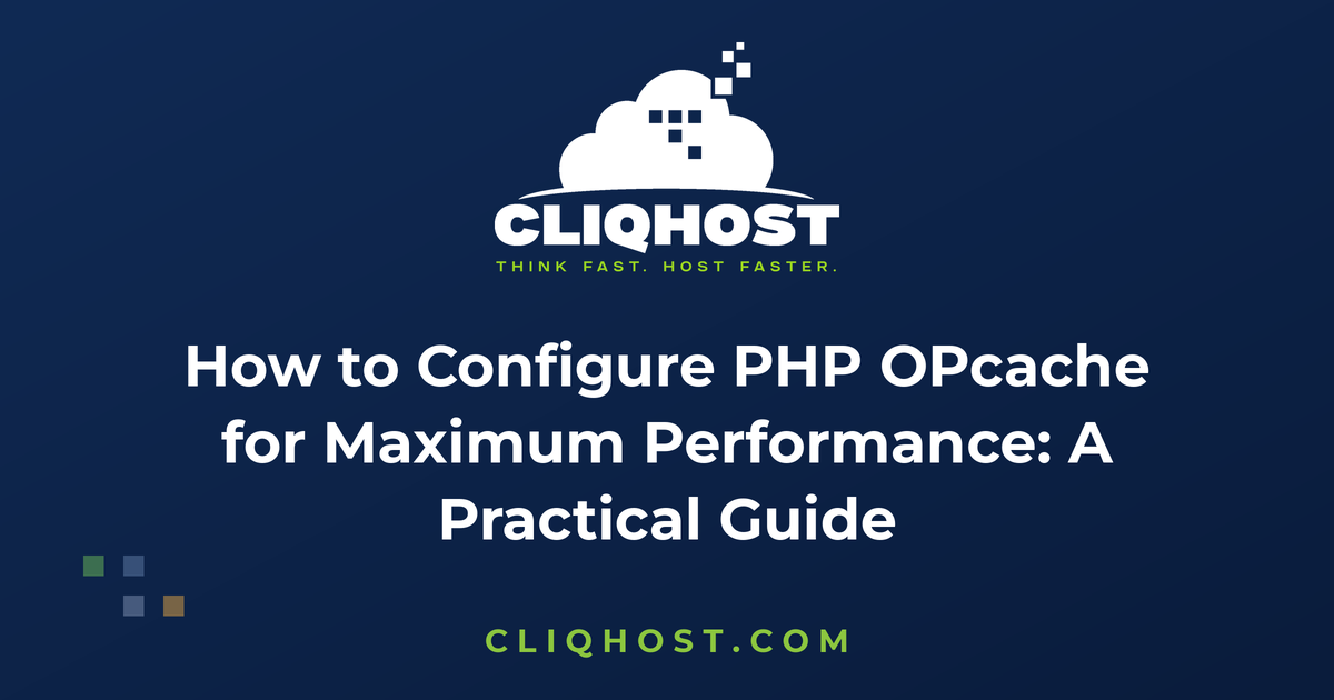 Cum configurezi PHP OPcache pentru performanță maximă: ghid practic